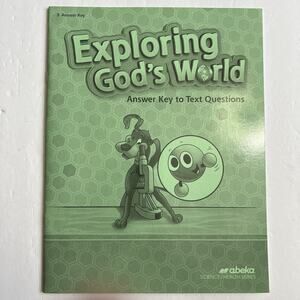 Abeka 3rd Grade Exploring Gods World Answer Key To Text Question Homeschool
